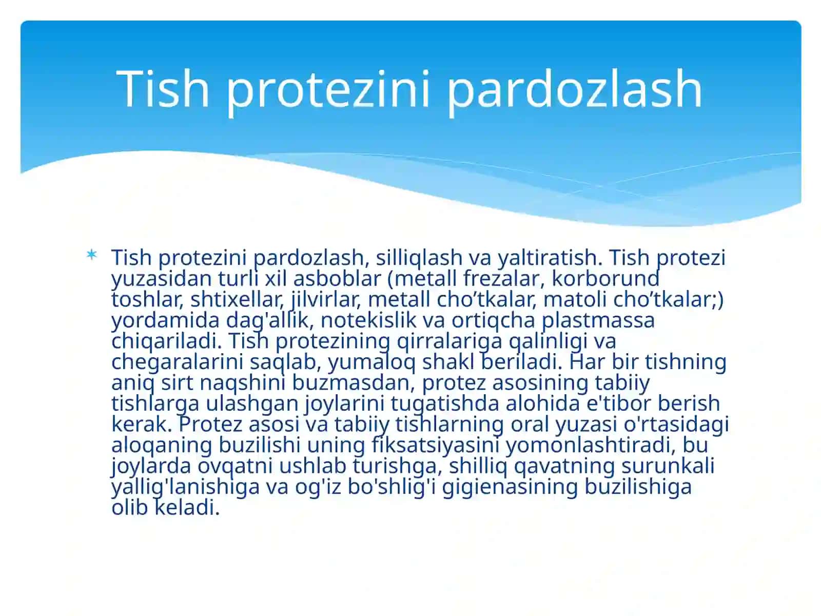 Olinadigan tish protezlarini tayyorlash jarayoni yakunida pardozlashda ishlatiladigan maxsulotlar va asboblar. 3