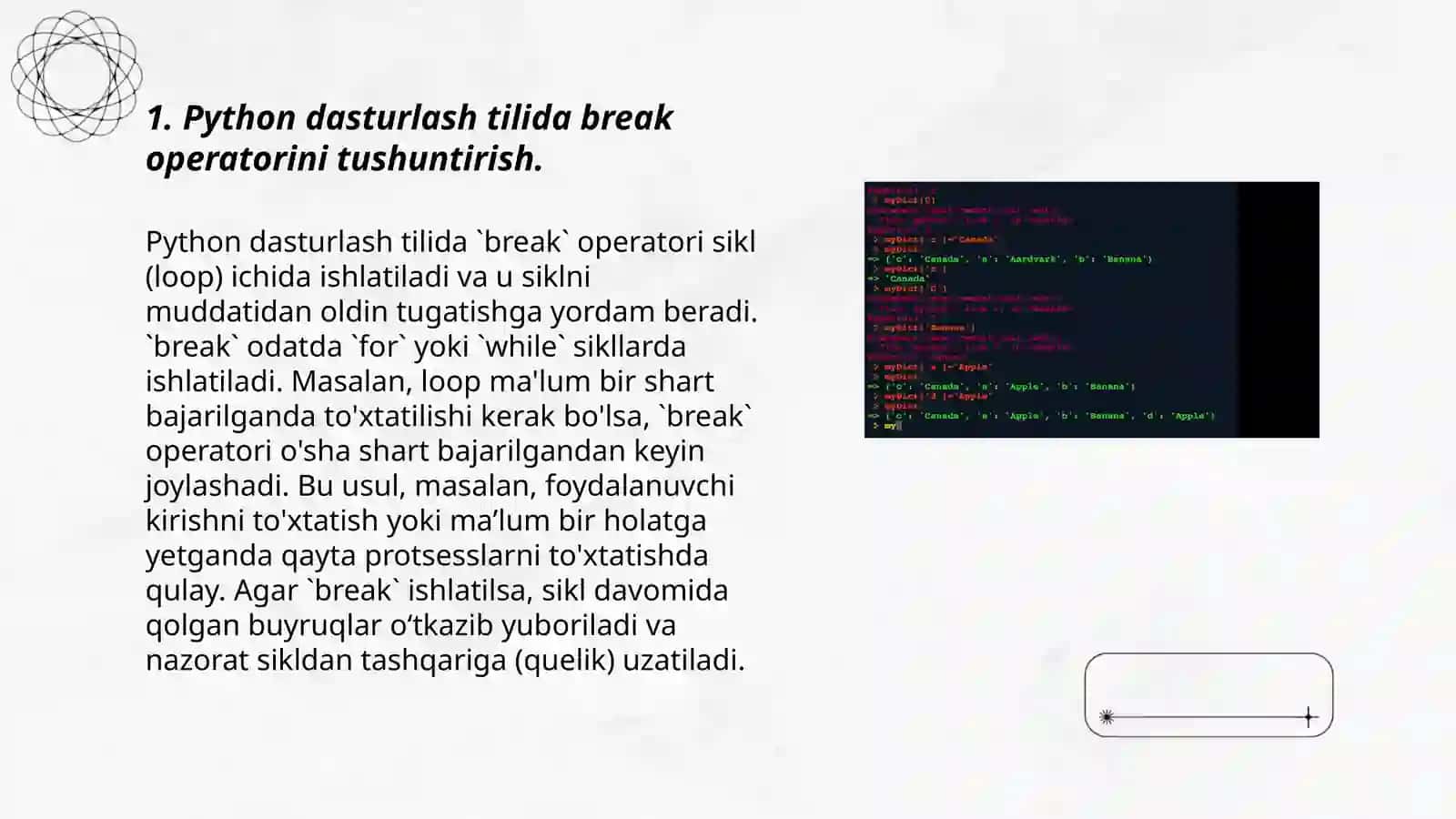 Python dasturlash tilida break operatori va uning umumiy ko'rinishi 3