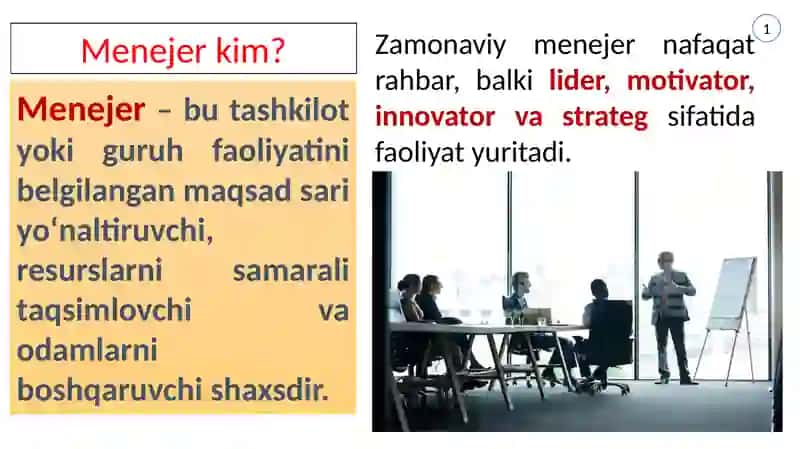 ZAMONAVIY MENJER. BOSHQARUV MEHNATINI TASHKIL ETISH. GURUH DINAMIKASI 3