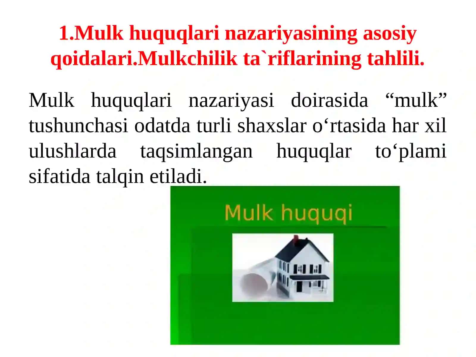 3-mavzu.Mulk huquqlari nazariyasi va Mulkchilik shakllari rivojlanish evolyutsiyasi 3