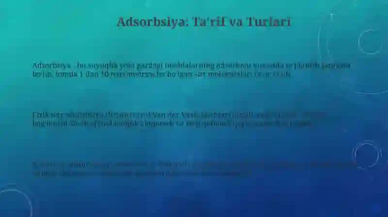 Adsorbsiya: Ta'rif va Turlari 3