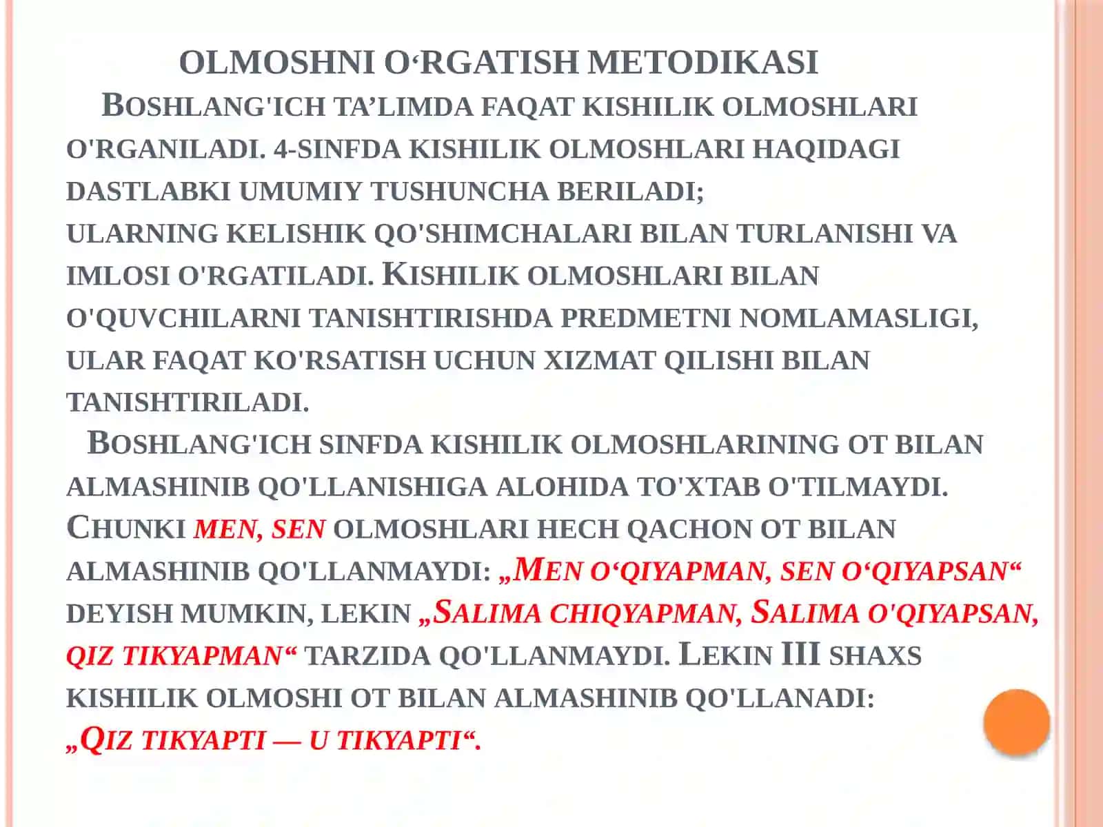 Olmosh. Kishilik olmoshlarini o`rganish metodikasi 3