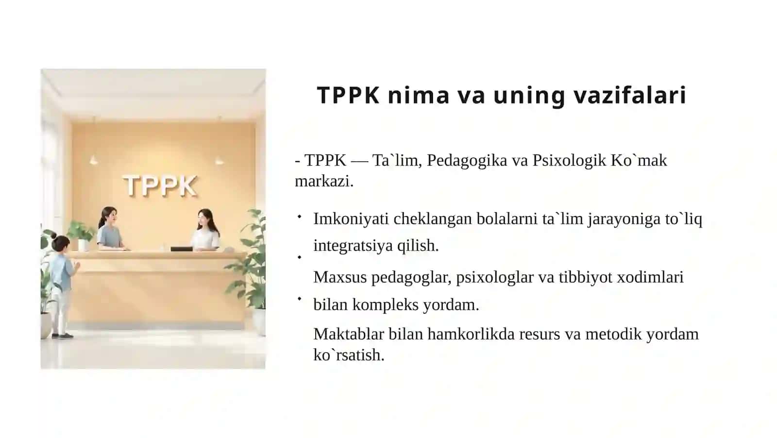 TPPK: Ta`lim, Pedagogika va Psixologik Ko`mak markazi 3