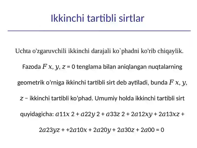 Sfera, Ellipsoid, Giperboloid, Paraboloid,  Konus, Silindrik sirt, Aylanma sirt.  Sirtlarning kanonik tenglamasi. Markaziy va nomarkaziy sirtlar. 3