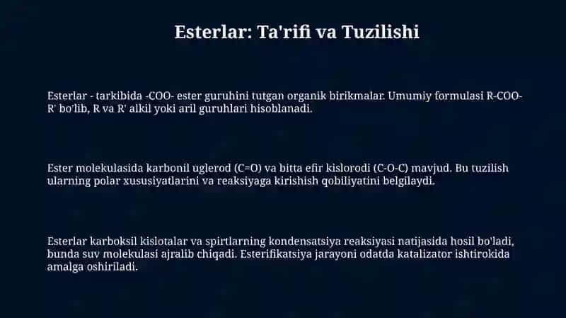 Esterlar: Ta'rifi va Tuzilishi 3