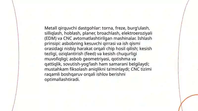 Qollaniladigan texnologik vositalar-metall qirquvchi dastgohlar, moslamalar, kesuvchi va olchovchi asboblar 3