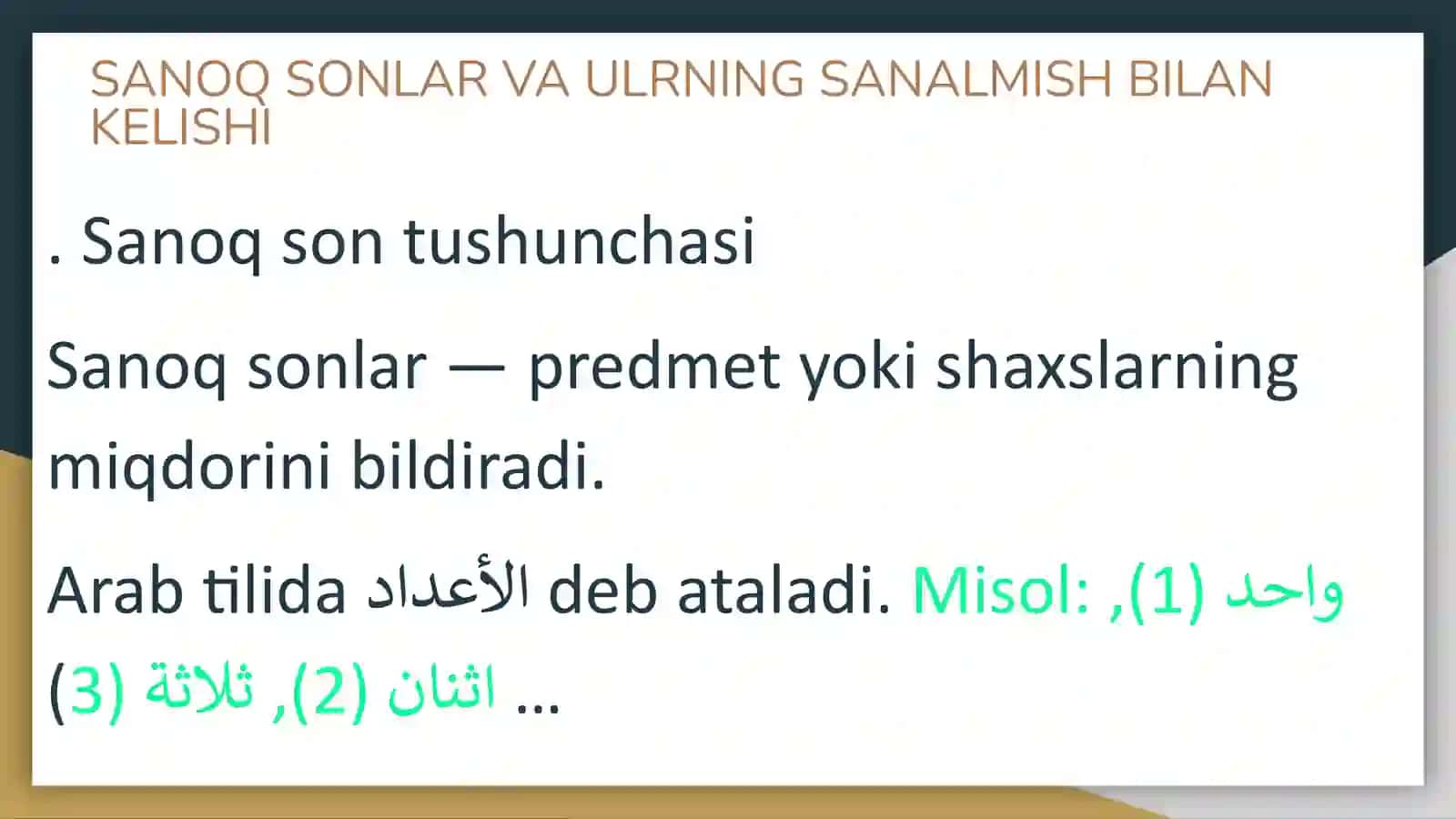 Sanoq sonlar va ularning sanalmish bilan kelishi 3