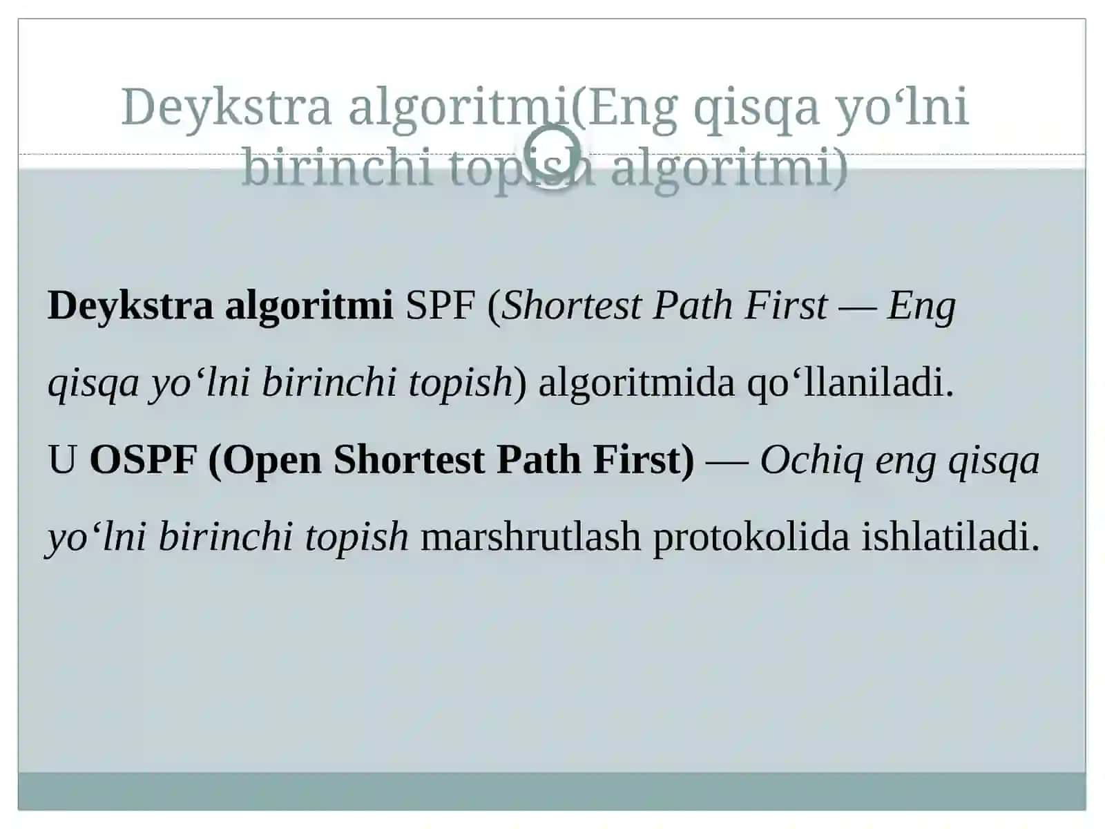 “Eng qisqa yo‘lni topish algoritmi. Dijkstra algoritmi” 3