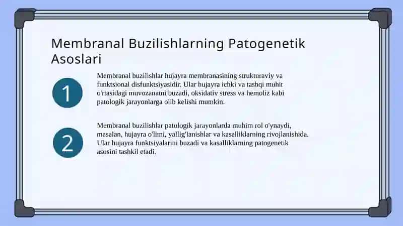 Membranalar buzilishlarining patologik jarayonlarni kelib chiqishdagi o‘rni. 3