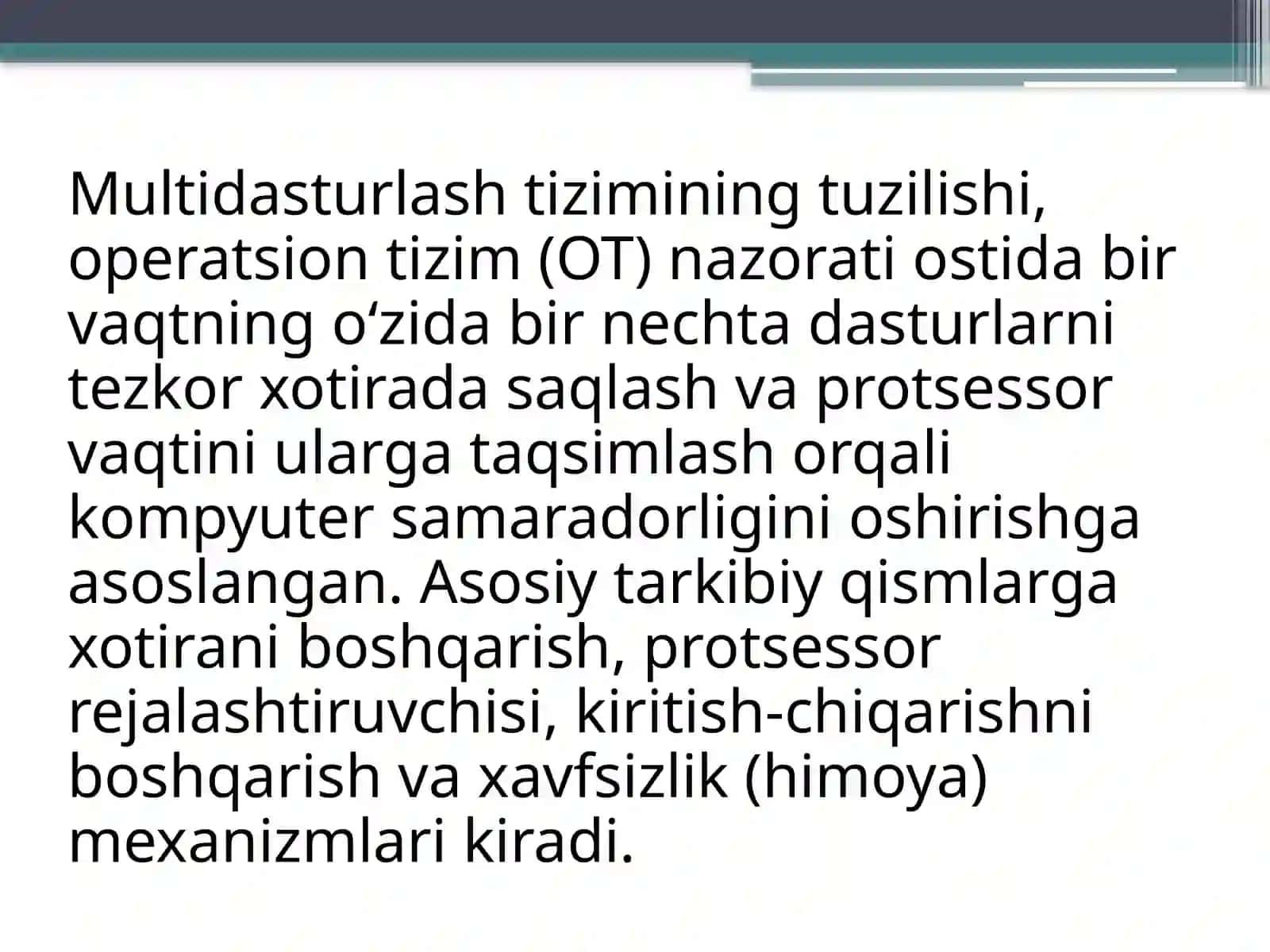 Multidasturlash tizimining tuzilishi 3