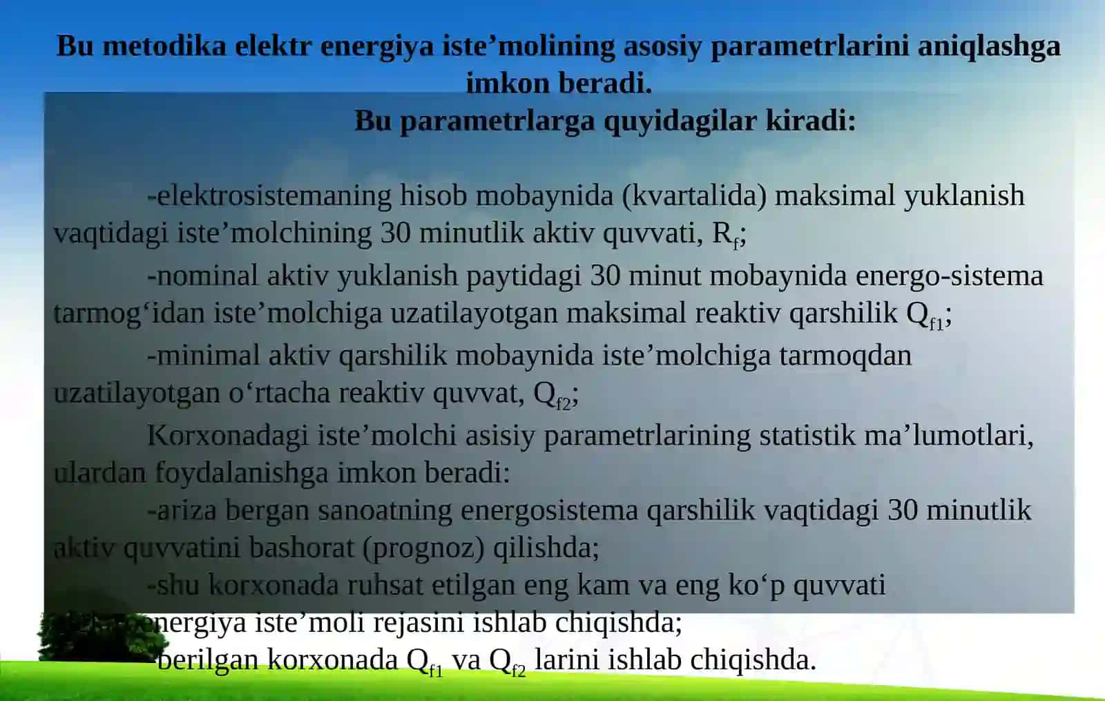 ELEKTR ENERGIYA ISTE’MOLINING ASOSIY PARAMETRLARINI ANIQLASH METODIKASI 3
