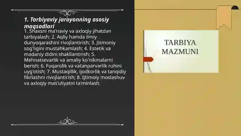 Tarbiyaning maqsad va vazifalari Xolmatova Xulkaroy 3