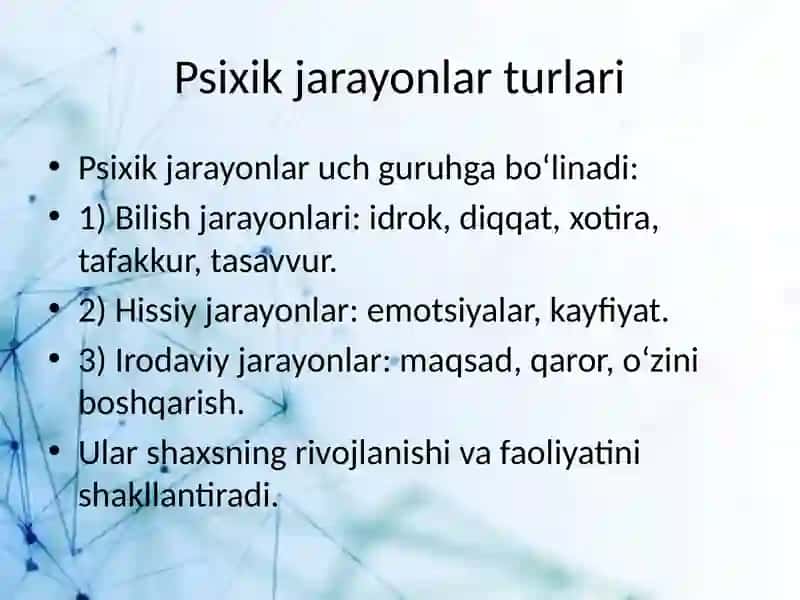 Psixik jarayonlarning inson hayotidagi o'rn 3