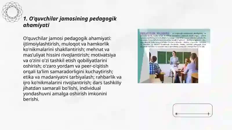 O'quvchilar jamosi -yagona pedagogik jarayonning asosiy shakli 3