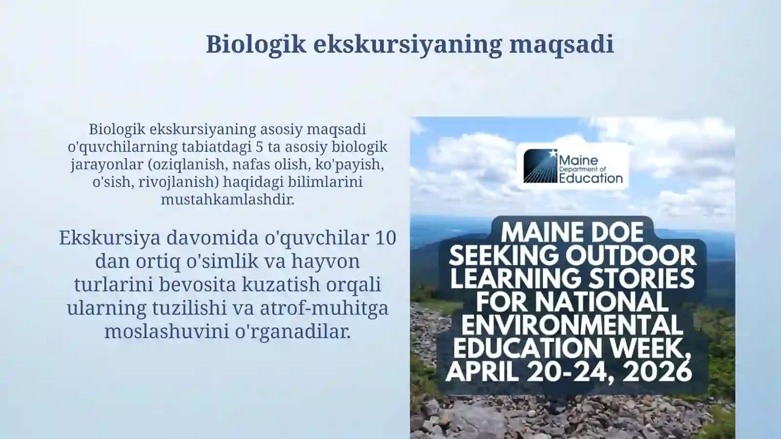 Biologik ekskursiya maqsadi, mazmuni, vazifasi, tashkil etish va oʻtkazish metodikasi 3