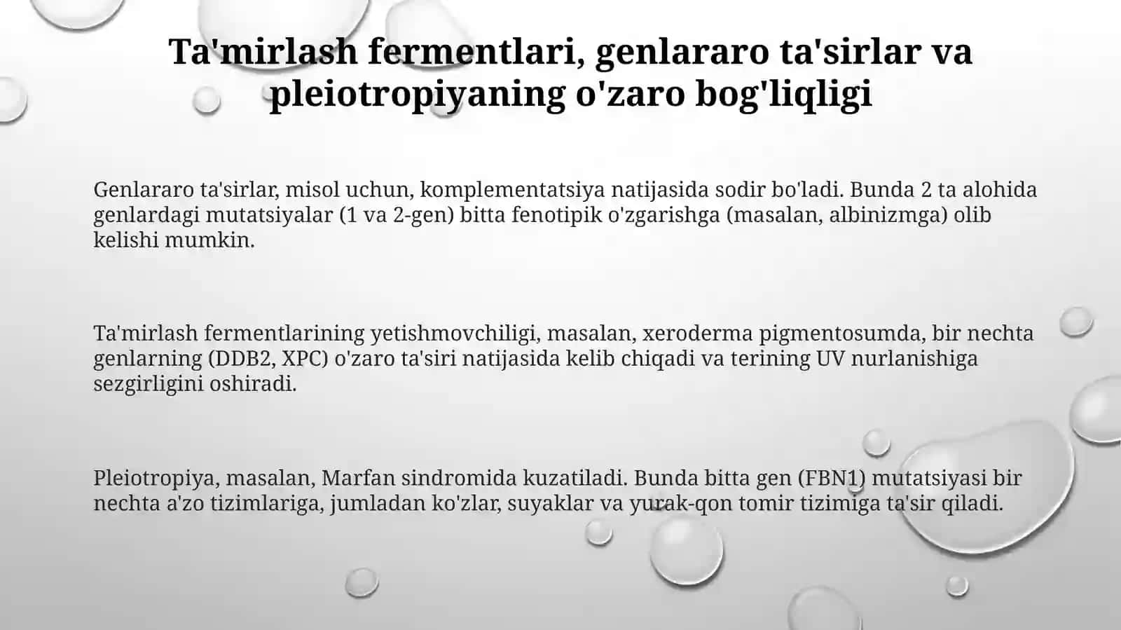 Reparatsiya fermentlarining faoliyatining xilmaxilligi. Noallel genlarning oʻzaro taʼsiri. Pleyotropiya 3
