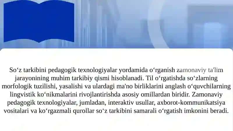 So'z Tarkibini Pedagogik Texnologiyalarni O'rganish 3
