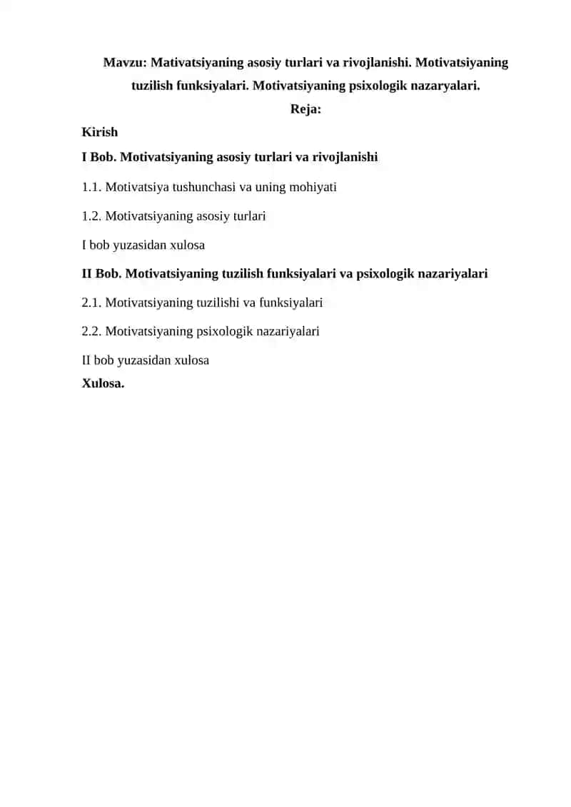 Mativatsiyaning asosiy turlari va rivojlanishi. Motivatsiyaning tuzilish funksiyalari. Motivatsiyaning psixologik nazaryalari 3
