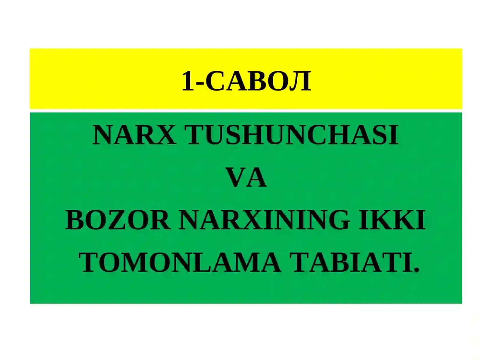 Narx tushunchasi va bozor narxining ikki tomonlama tabiati 3