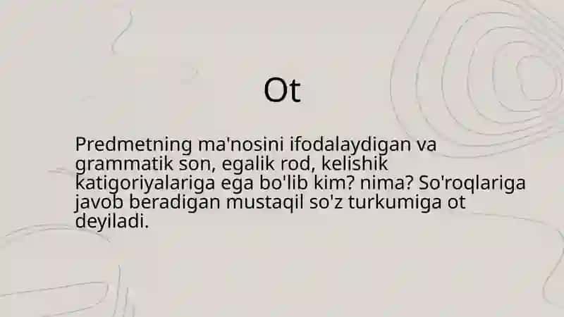 Ot:Grammatik kategoriyalar, I guruhda turlanuvchi 3