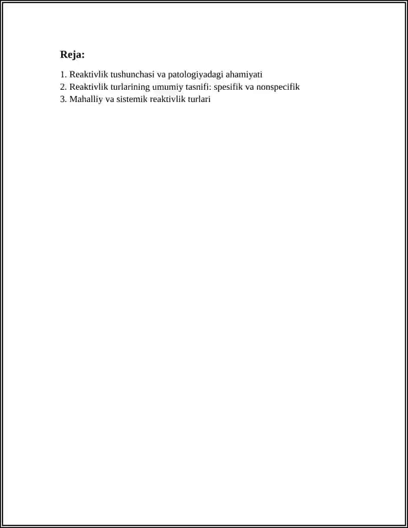 PATOLOGIYADA REAKTIVLIKNING AHAMIYATI. REAKTIVLIK TURLARI. 3