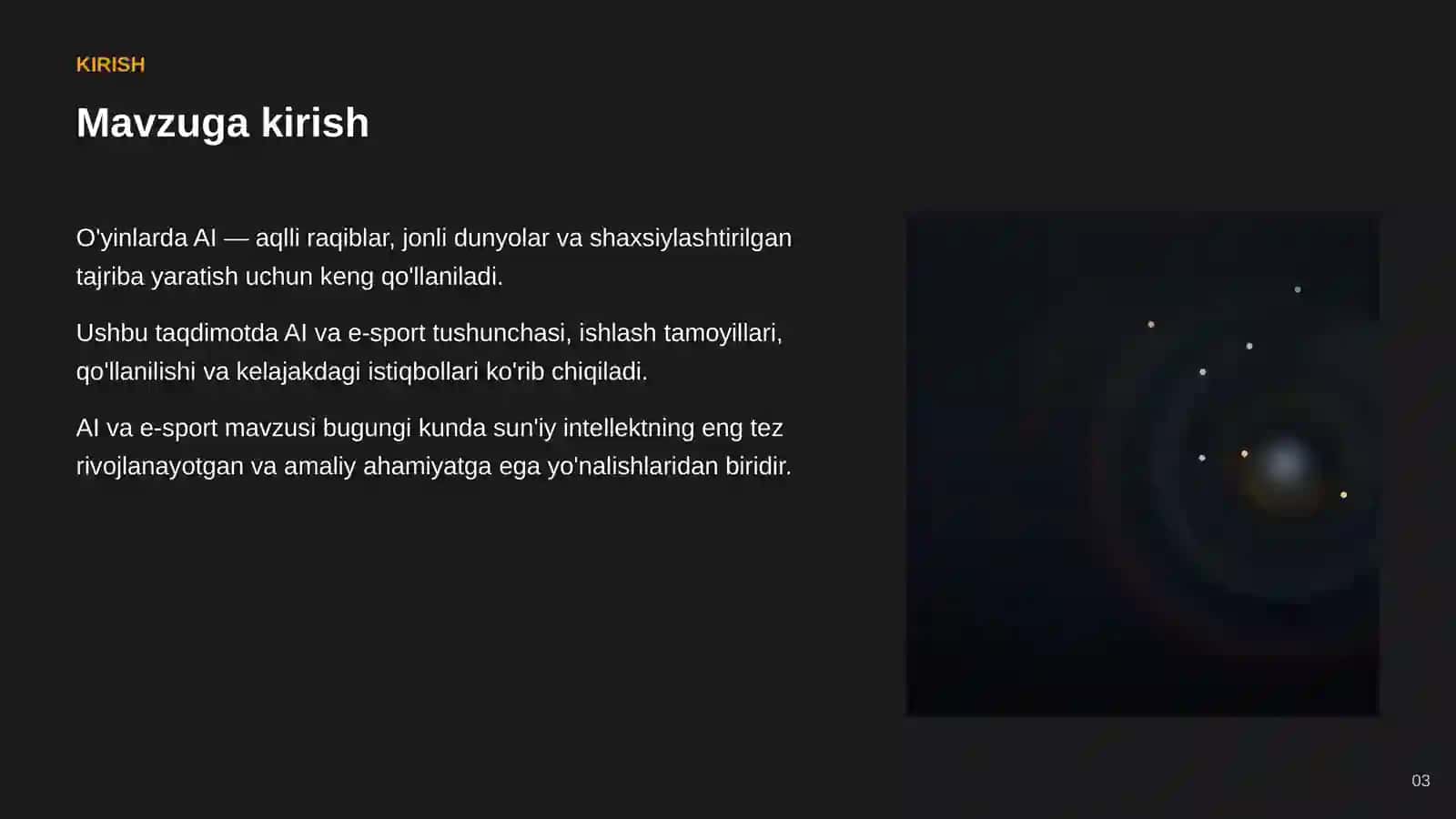 SUN'IY INTELLEKT • AI O'YINLAR VA KO'NGILOCHAR SOHADA 3