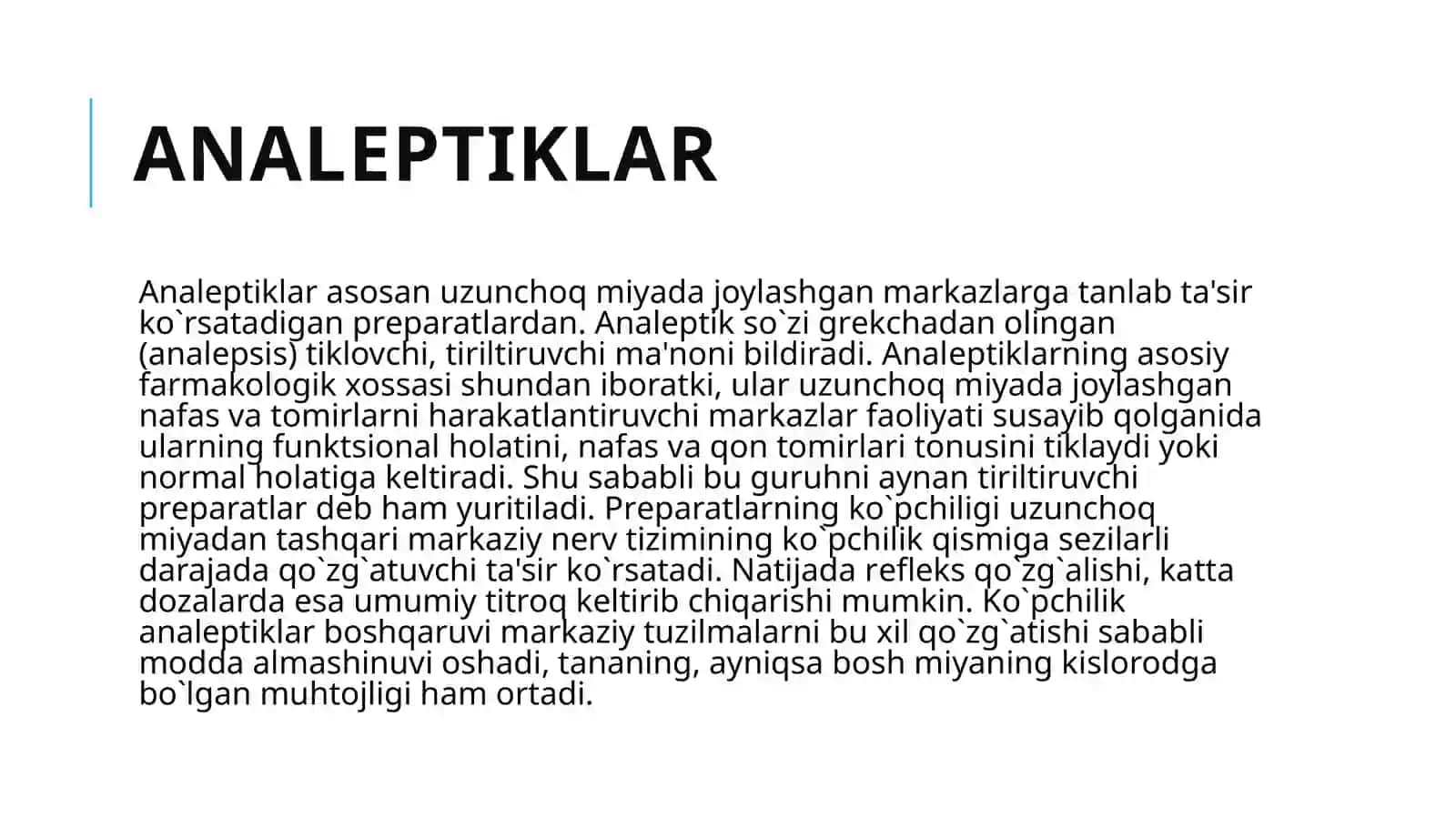 Analeptiklar va umumiy tonus oshiruvchi dori vositalar farmakologiyasi 3
