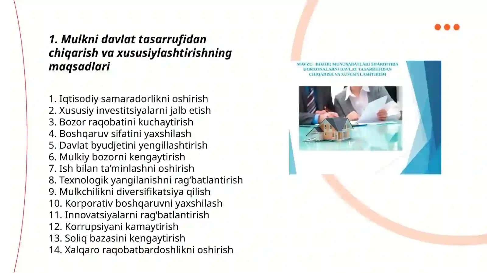 Mulkni davlat tasarrufidan chiqarish va xususiylashtirish maqsadi,yollari va usullari 3