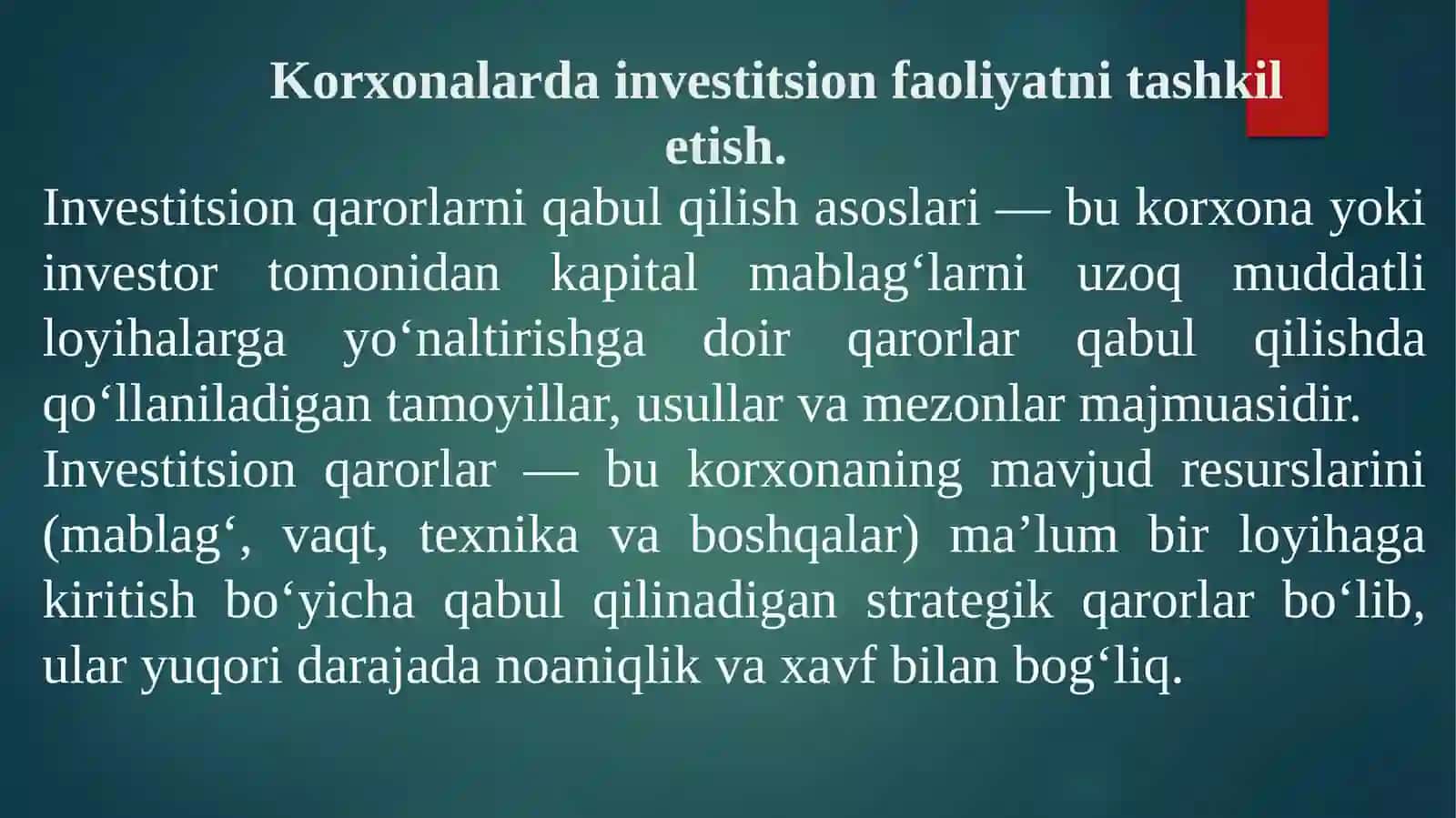 INVESTITSION QARORLARNI QABUL QILISH ASOSLARI 3