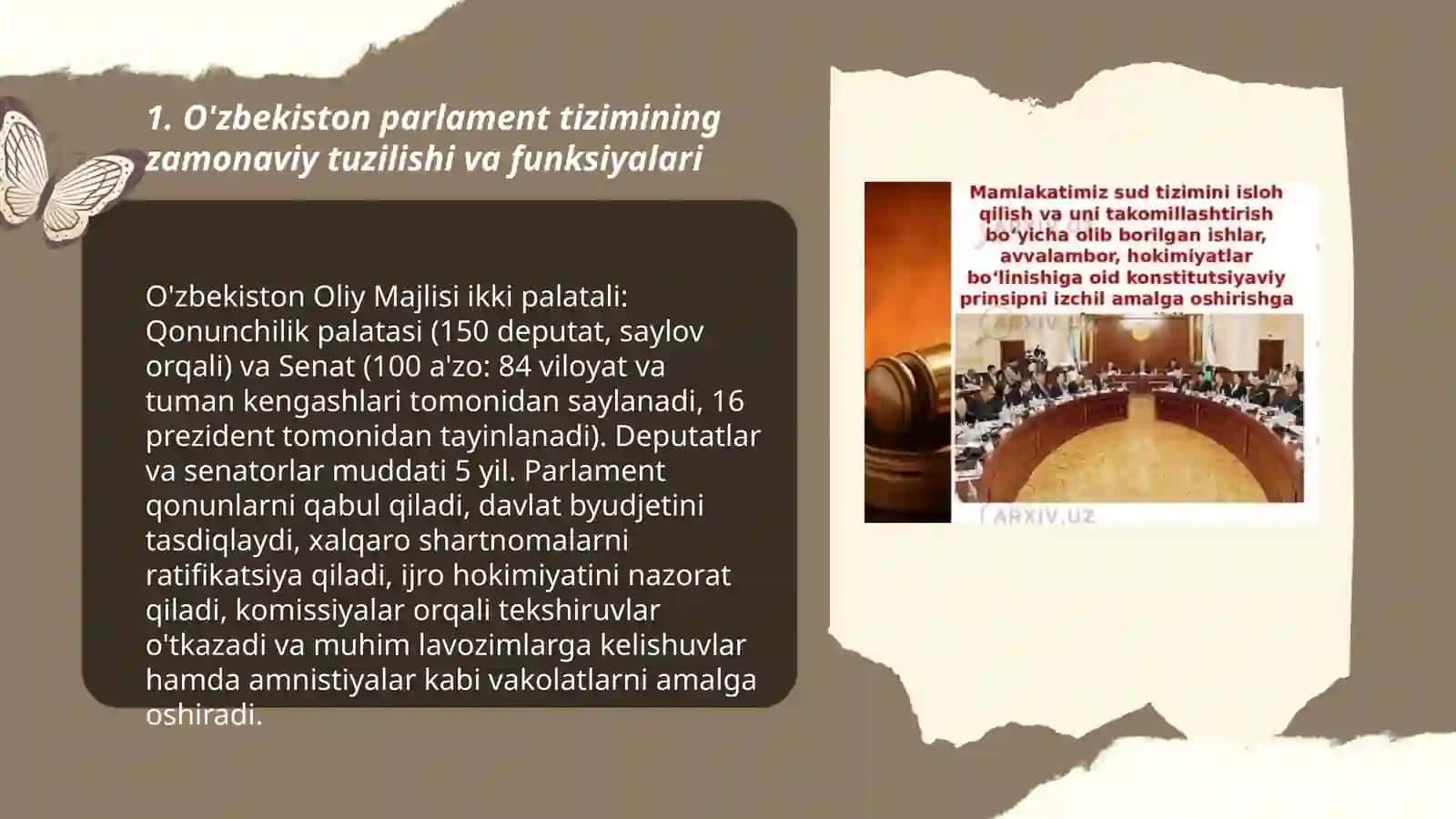 O'zbekistonda parlament tizimi va undagi islohatlar.Huquq-tartibot organlari va sud tizimidagi 3