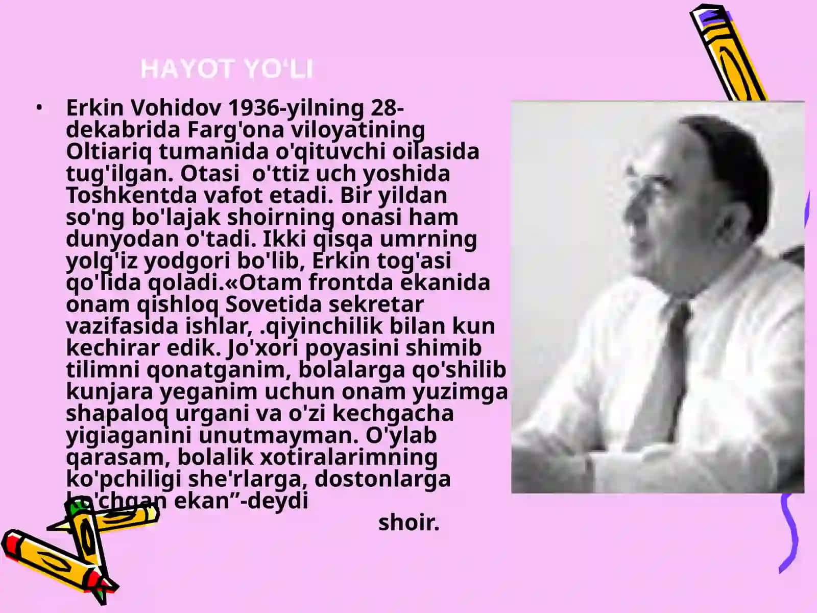 ERKIN VOHIDOVNING HAYOTI VA IJODI 3