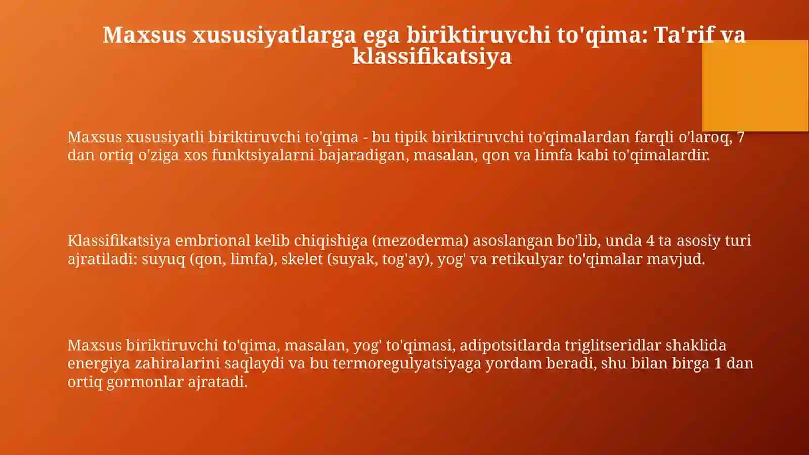 Maxsus xususiyatga ega bo'lgan biriktiruvchi to‘qima 3