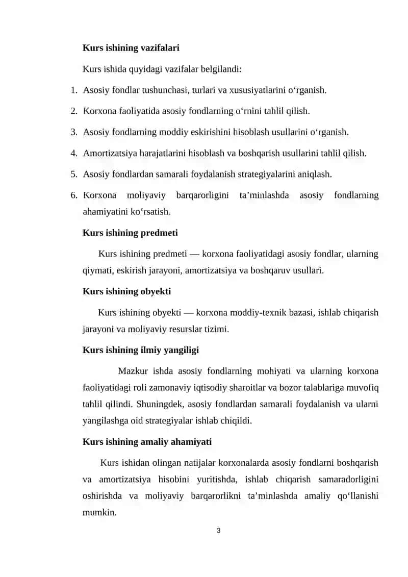 Asosiy fondlarning mohiyati va ularning korxona faoliyatidagi o'rni 3