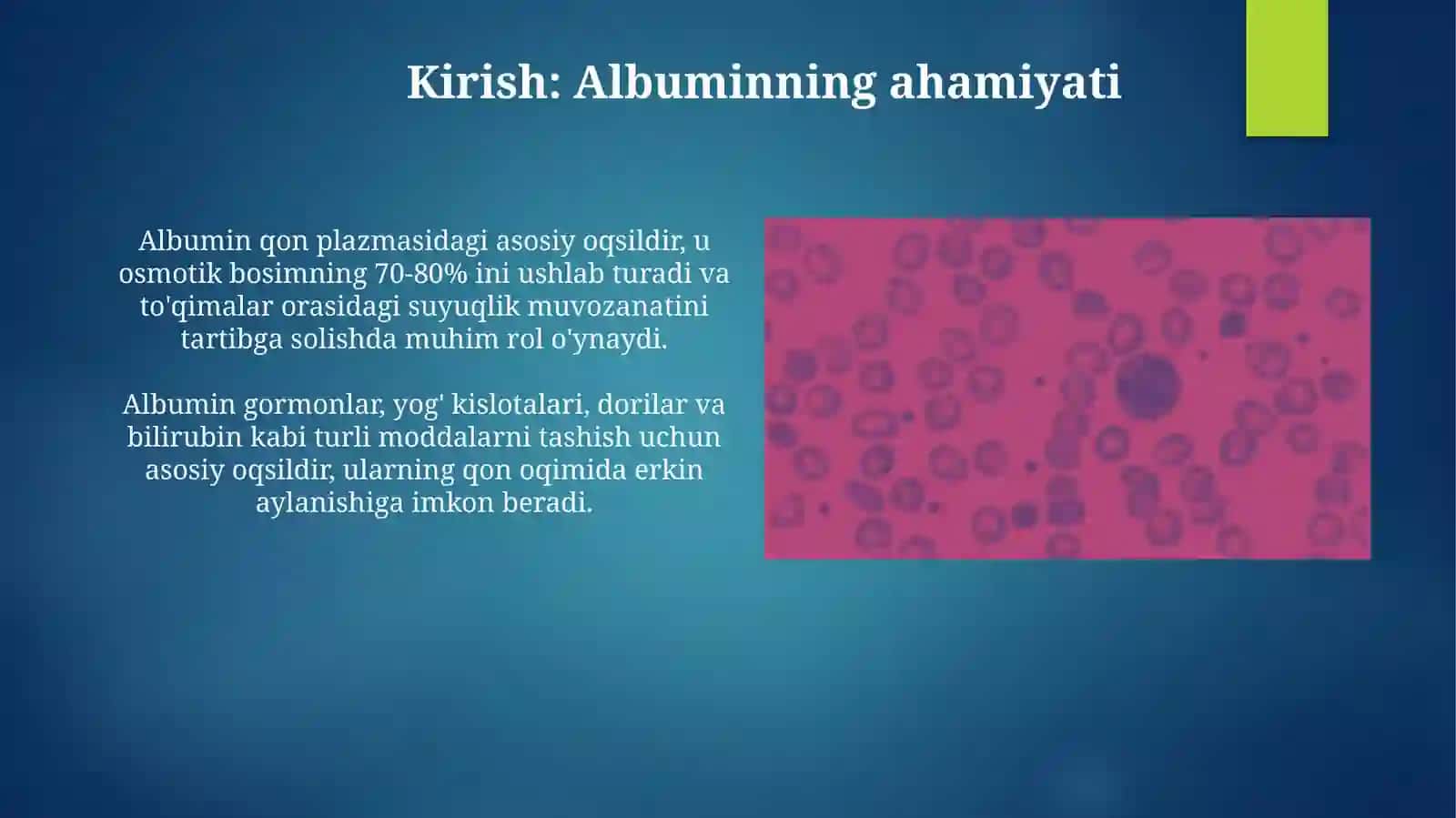 Biokimyo - Qon plazmasi tarkibidagi albuminlar miqdorini biokimyoviy analizatorlarda aniqlash 3
