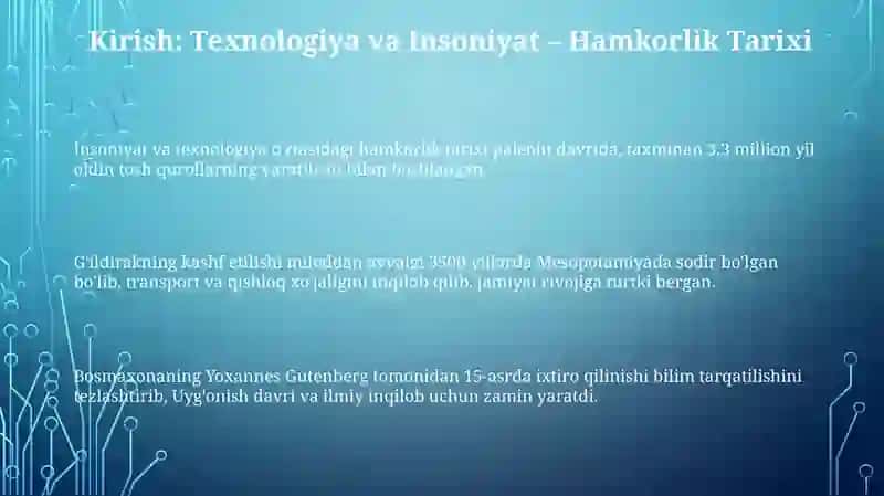 Texnologiya va Insoniyat: Tarix, Bugun va Kelajak 3