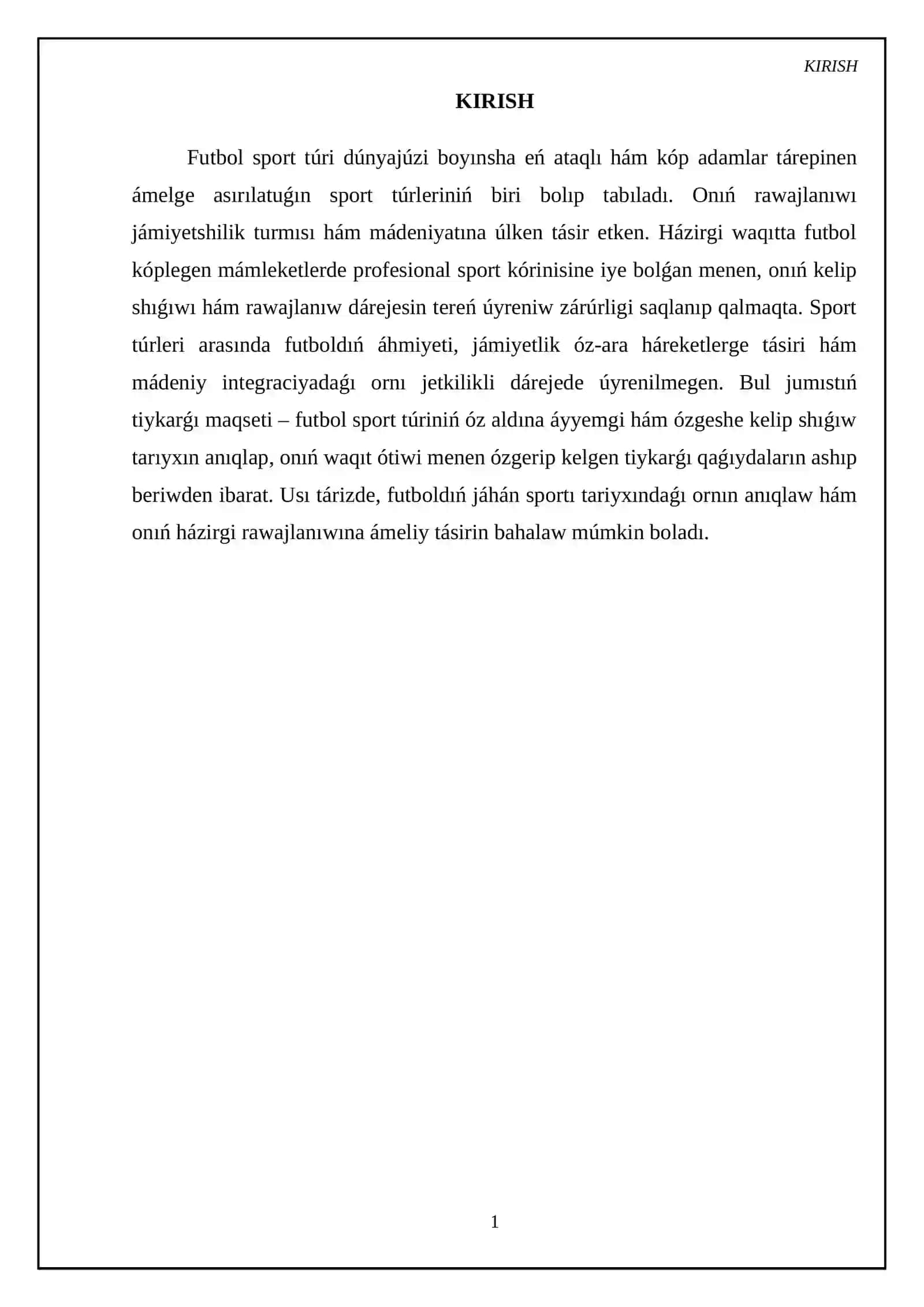 Futbol sport túriniń kelip shıǵıw tarıyxıhám onıń qaǵıydaları 3