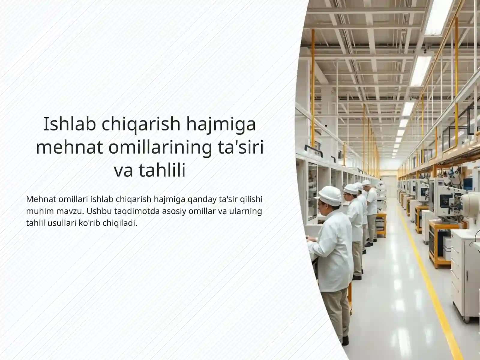 Mahsulot hajmiga mehnat omillarining ta’siri tahlili PPT | Iqtisodiy tahlil prezentatsiya 3