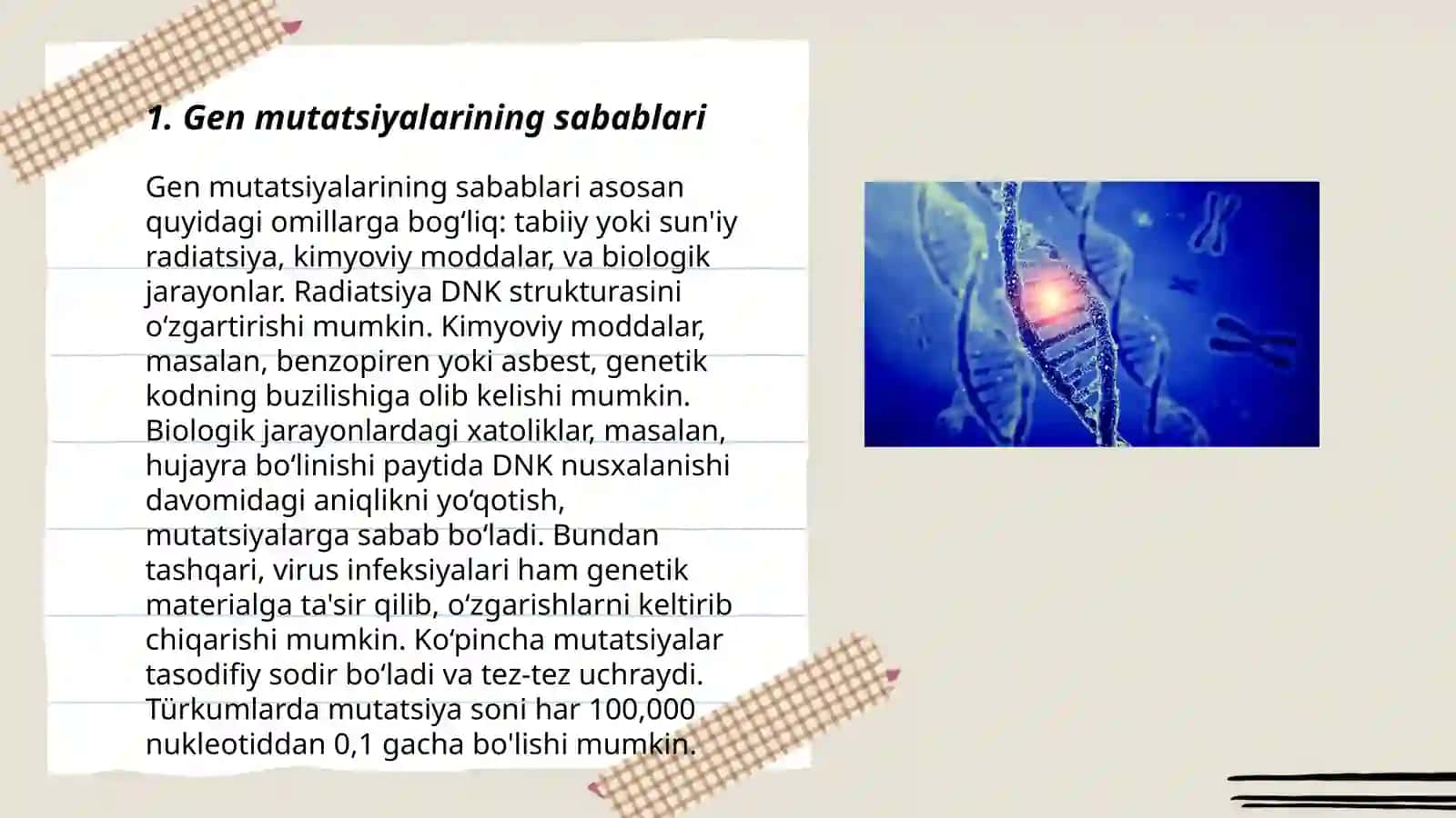 Gen yoki nuqtali mutatsiyalar.Mutatsiya va DNK reporatsiyasining molekulyar mexanizmlari.xromosoma abberatsiyalari yoki qayta tuzilishi 3