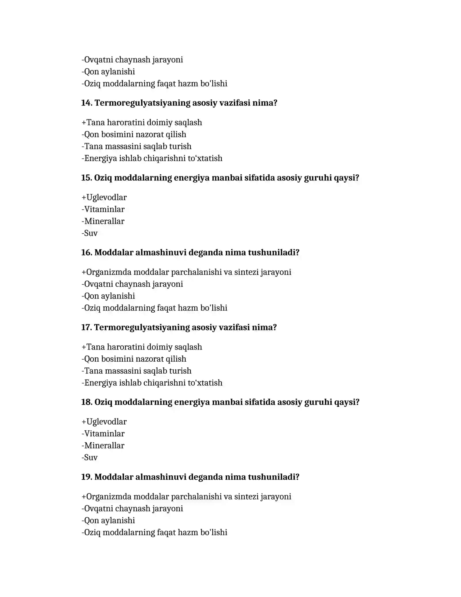 Moddalar va energiya almashinuvi. Ovqatlanishning fiziologik asoslari. Termoregulyatsiya - Test savollari 3
