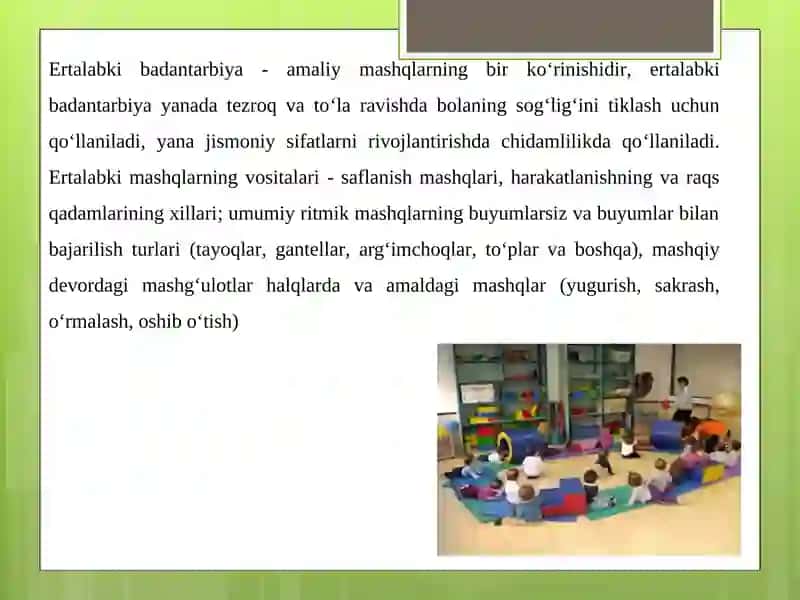 Turli yosh guruhlarda ertalabki badan tarbiya mashg’ulotlarini tashkil etish 3