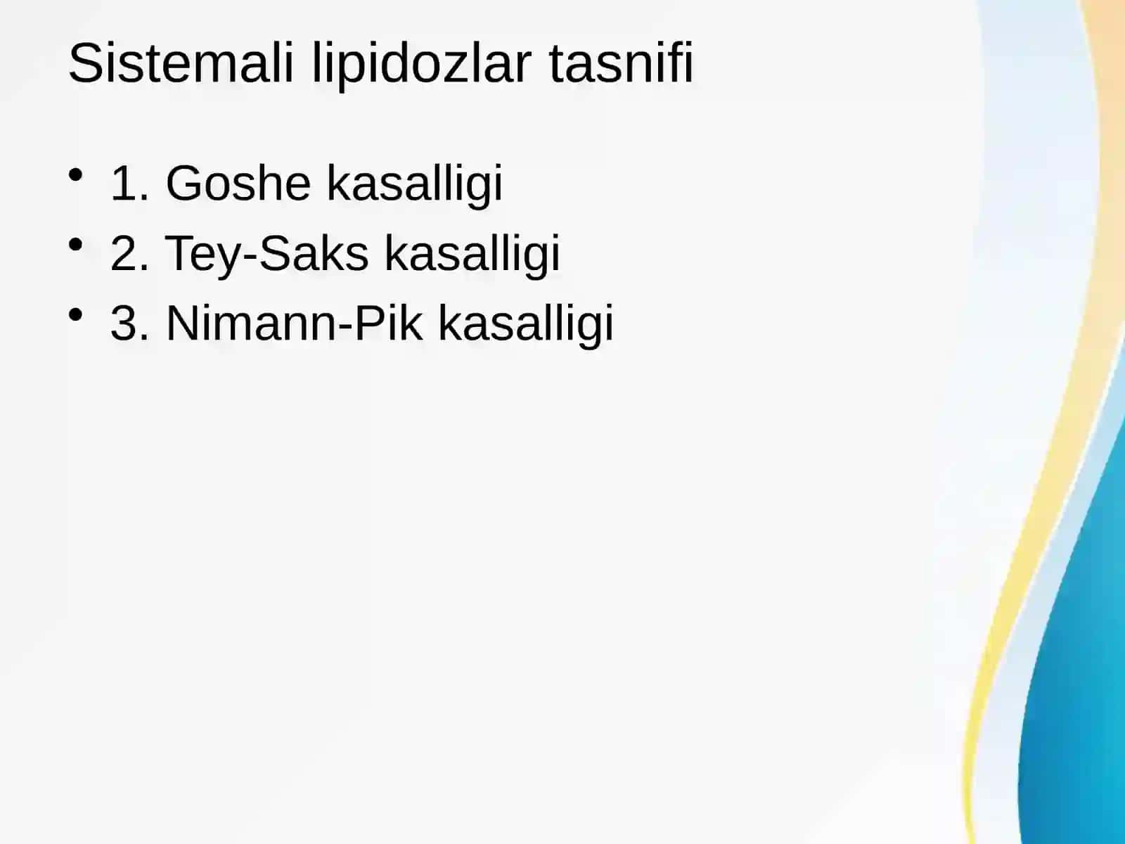 Sistemali Lipidozlar. Goshe, Tey-Saks va Nimann-Pik kasalliklari Patologik anatomiya 3