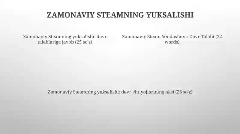 Zamonaviy Steam Yondashuvi - Davr Talabi 3