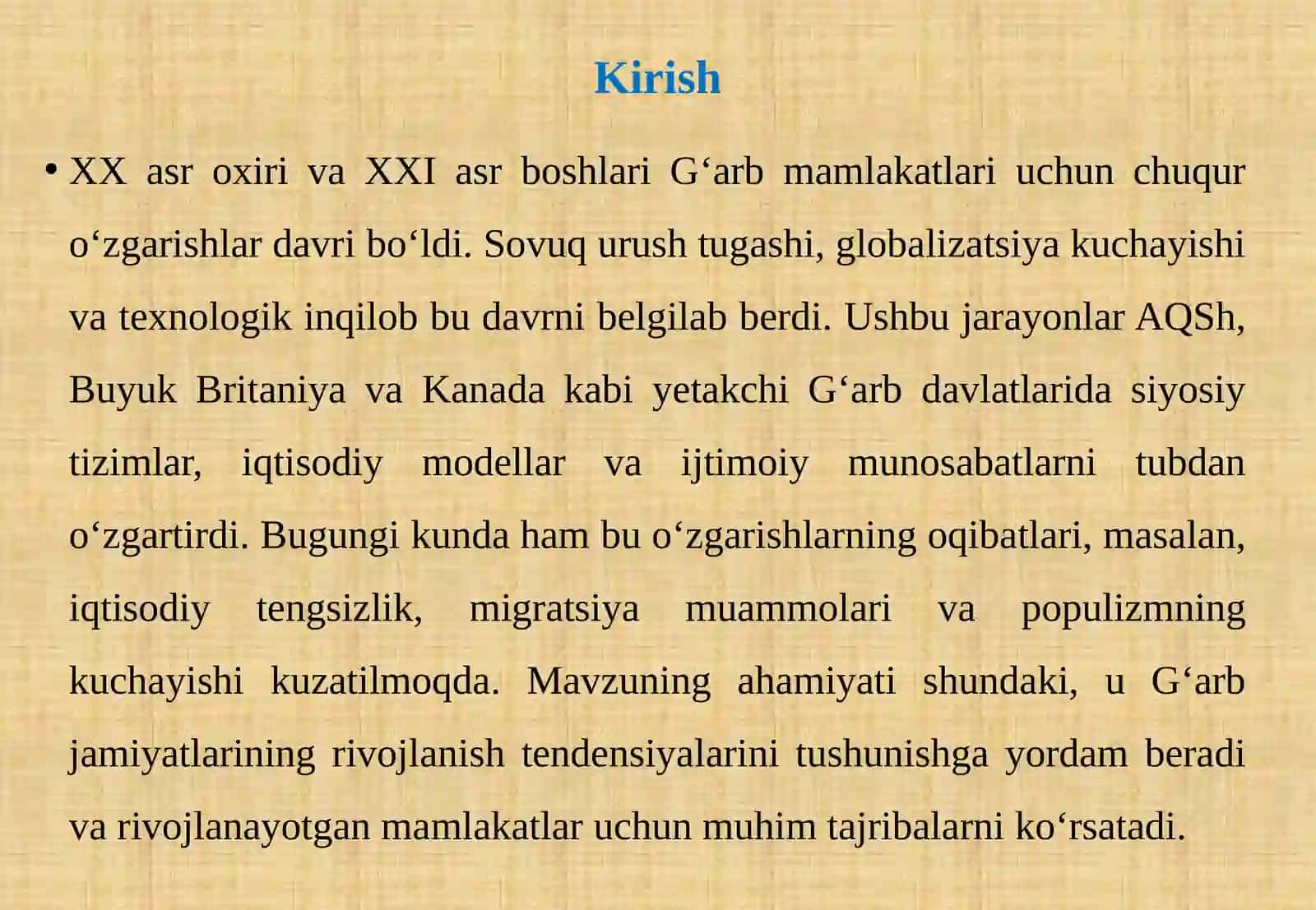 XX asr oxiri – XXI asr boshlarida G‘arb mamlakatlaridagi siyosiy va ijtimoiy-iqtisodiy jarayonlarning o‘ziga xos jihatlari. XX asr oxiri – XXI asr boshlarida AQSh, Buyuk Britaniya va Kanada 3
