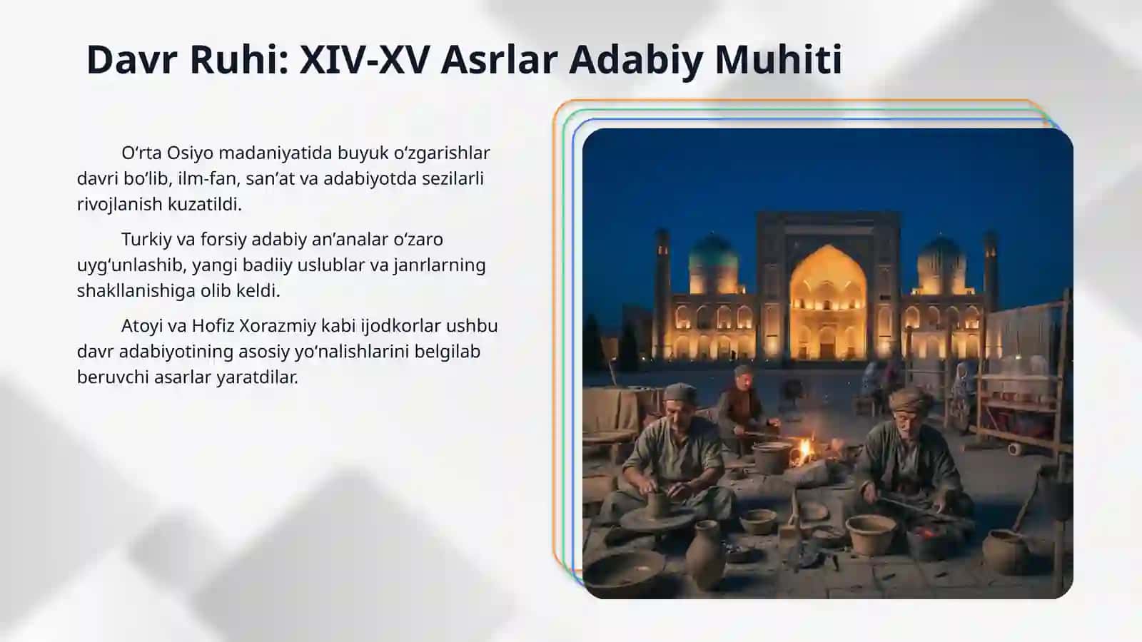 XIV–XV asrlar adabiyoti. Atoyi va Hofiz Xorazmiy she’riyati 3