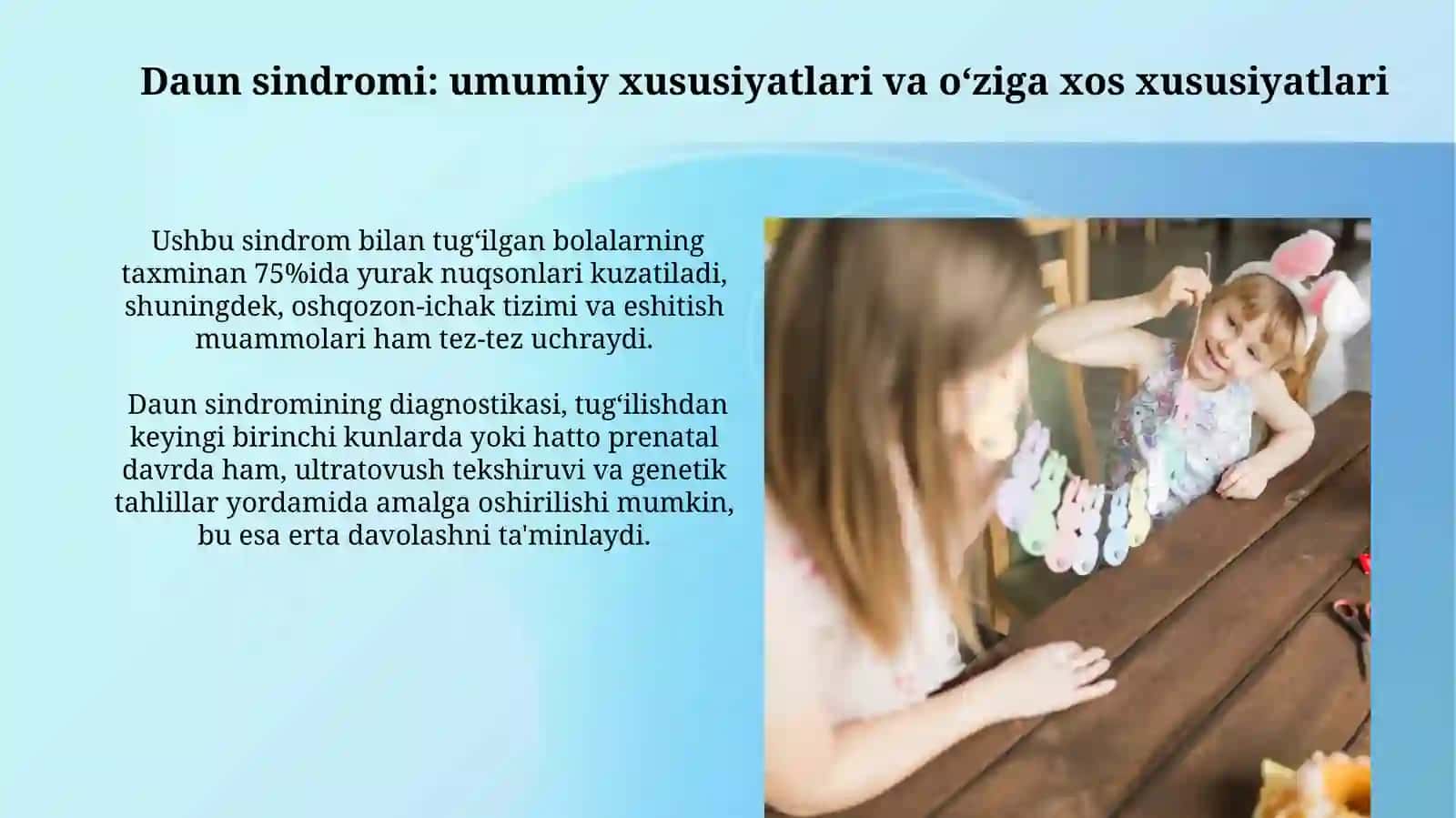 Daun sindromi bilan tugʻilgan bolalar bilanolib boriladigan korreksion. Pedagogik ishlar 3