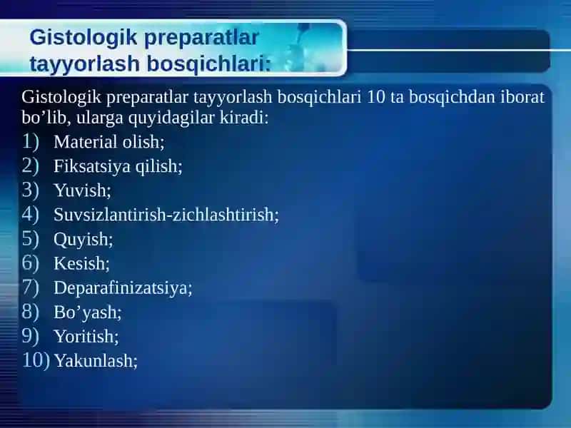 Gistologik preparatlarni tayyorlash texnikasi. Mikoskopiya tadqiqot usullari. 3