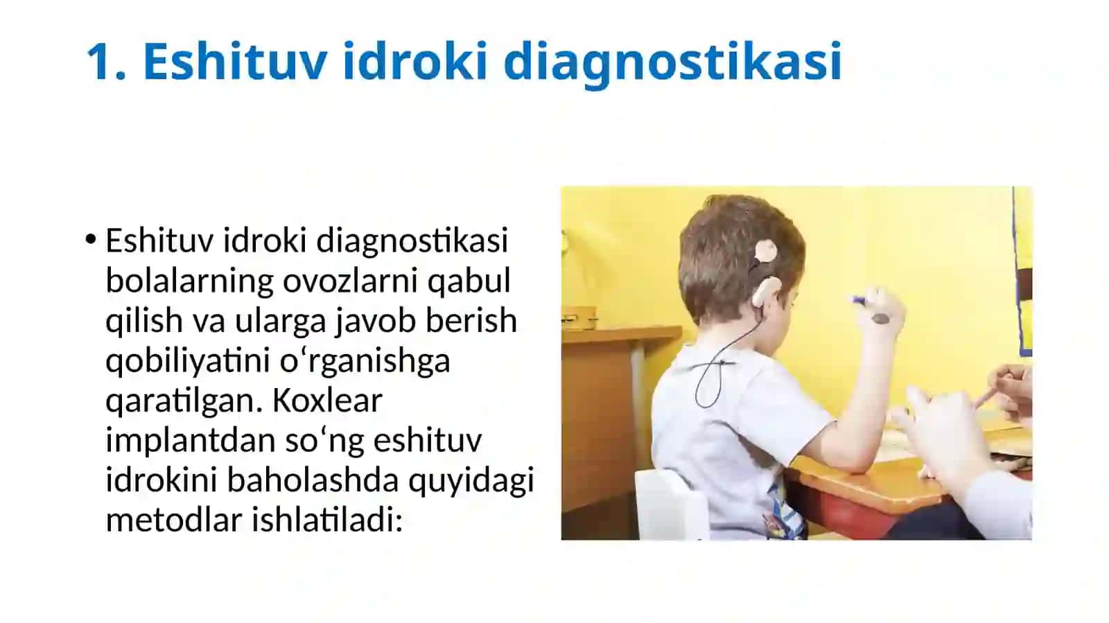 Koxlear implantli bolalar uchun eshituv idroki va nutqiy rivojlanish darajasini diagnostikasi 3