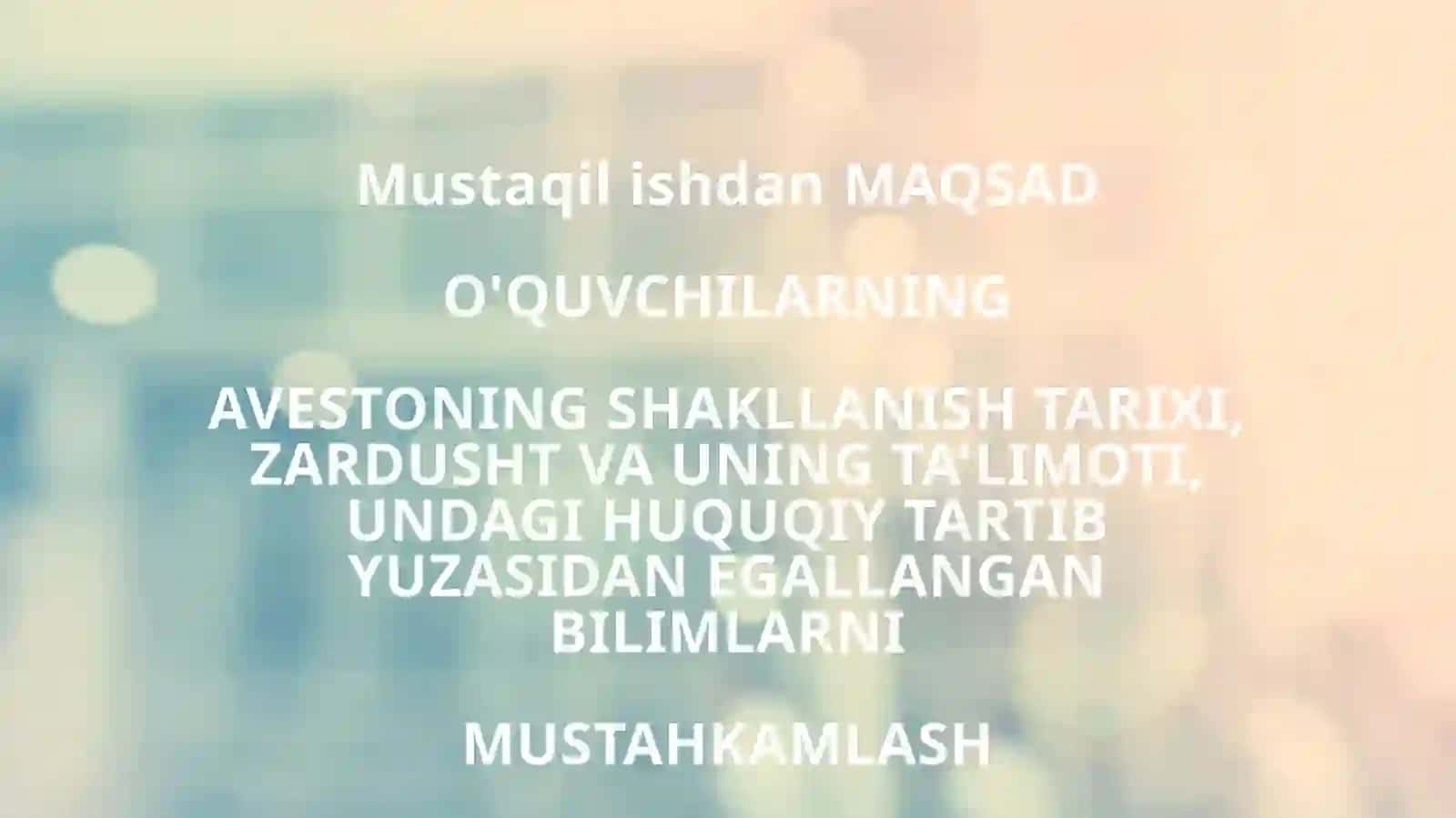 Avesto markaziy osiyoning qadimgi yozma manbasi 3