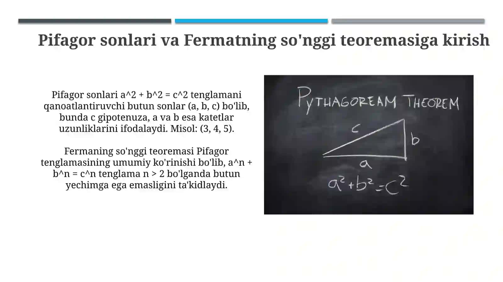 Pifagor sonlari va Fermatning so'nggi teoremasi 3