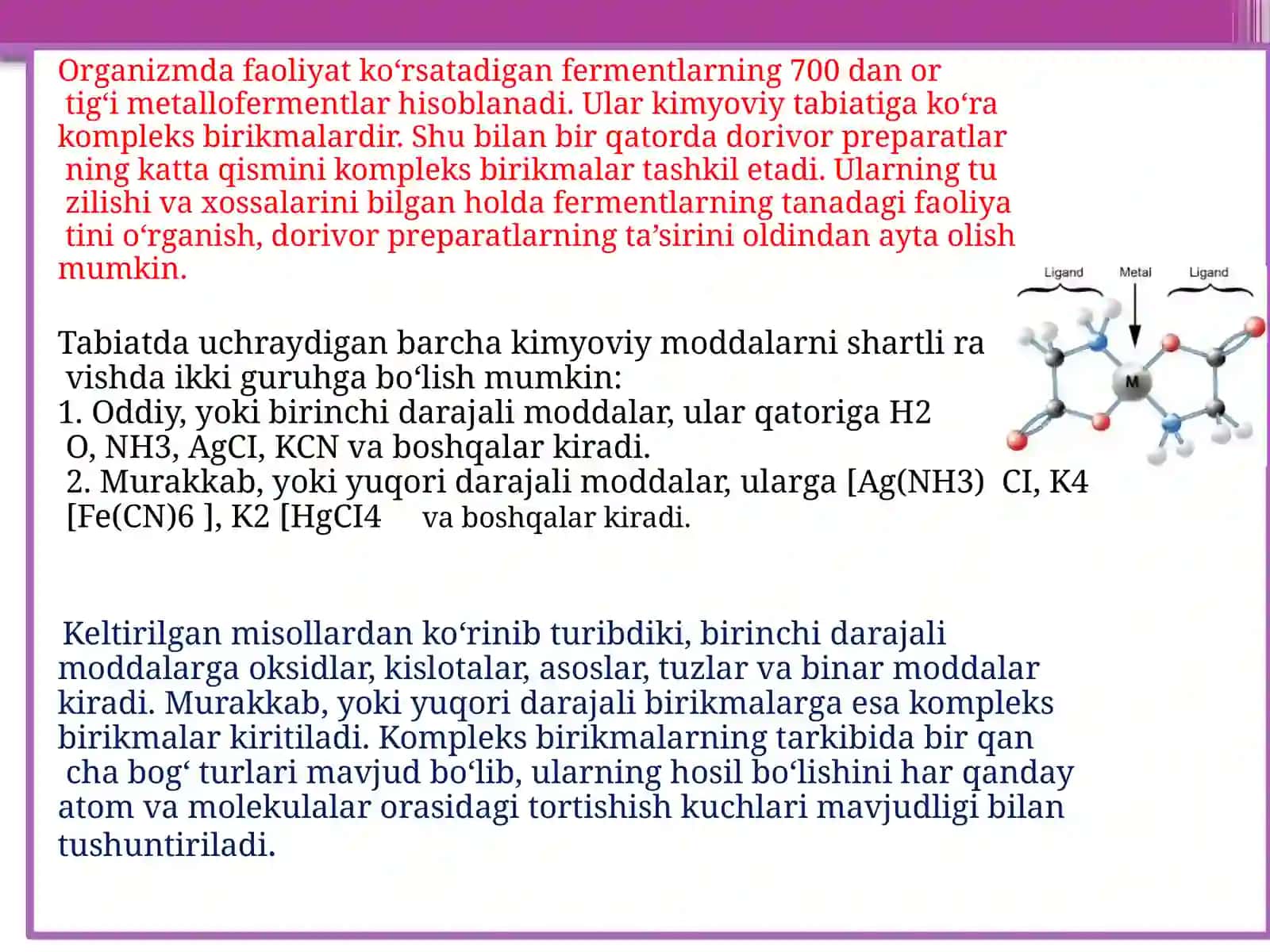 Kompleks birikmalar. Ichki kompleks birikmalar. Xelatlar 3